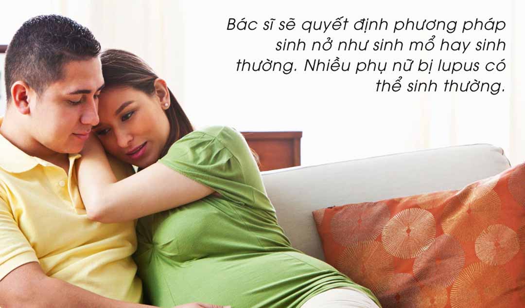 Bạn nên quản lý việc sinh con như thế nào nếu bị lupus?