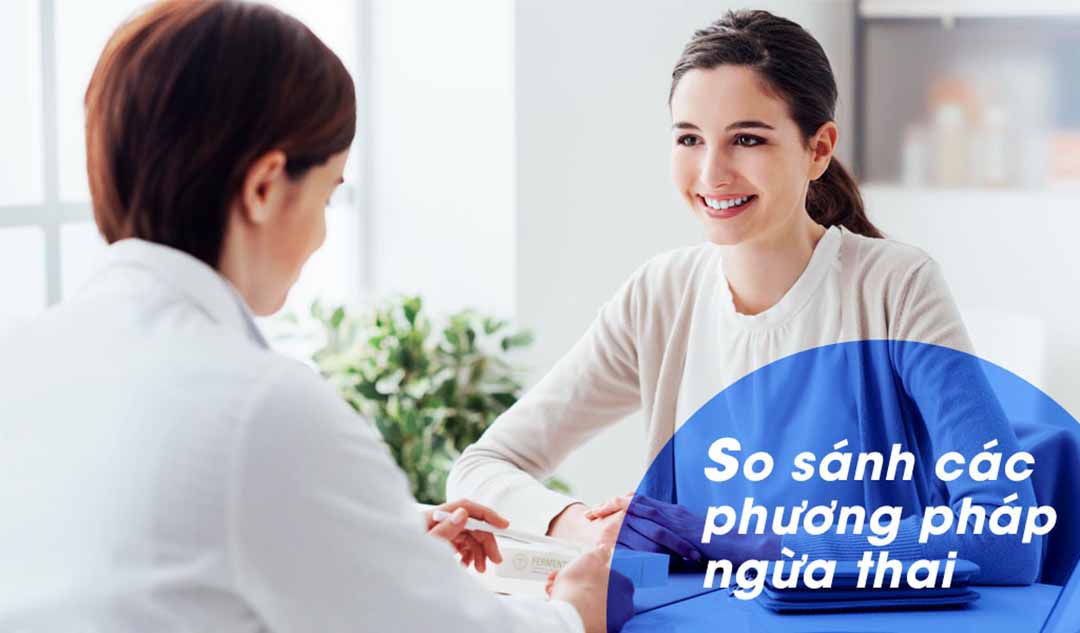 Bạn nên so sánh các phương pháp ngừa thai như thế nào?