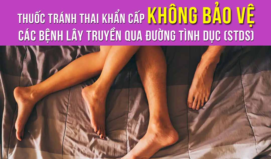 Tránh thai khẩn cấp có thể bảo vệ bạn khỏi mắc các bệnh lây truyền qua đường tình dục (STDS)?