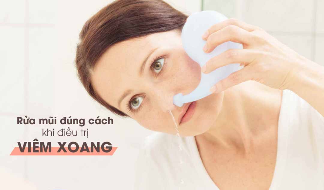 Làm thế nào để rửa mũi đúng cách khi điều trị viêm xoang?