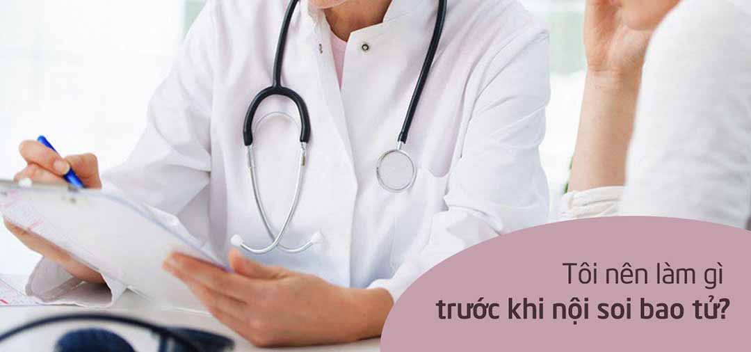 Tôi nên làm gì trước khi nội soi bao tử?