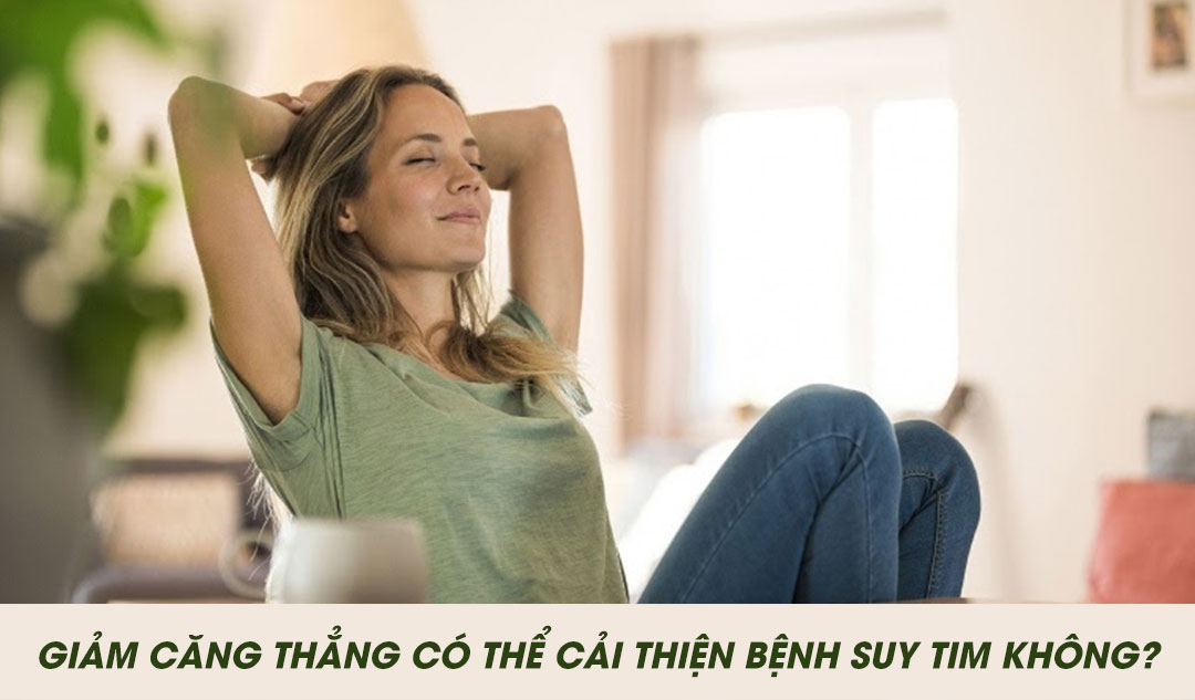 Giảm căng thẳng có thể cải thiện bệnh suy tim không?