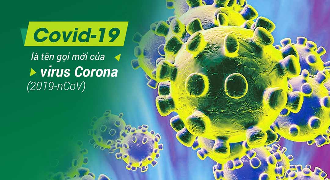 Covid-19 được WHO thông qua là tên gọi mới của virus Corona (2019-nCoV)