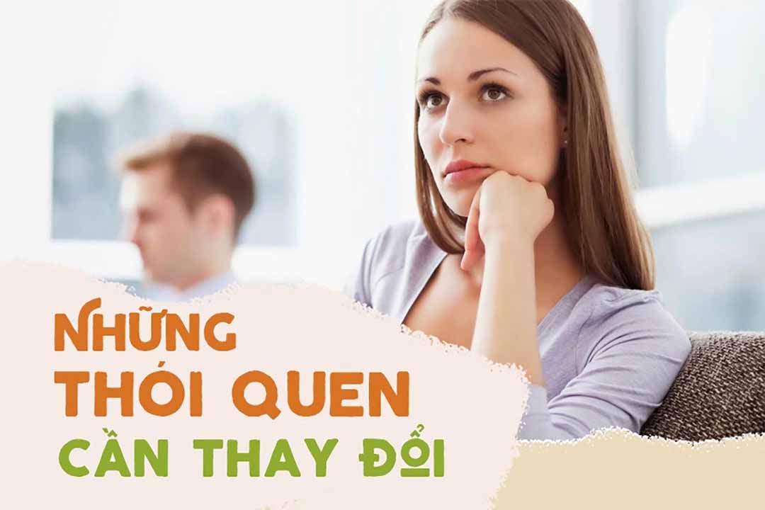 Những thói quen cần thay đổi