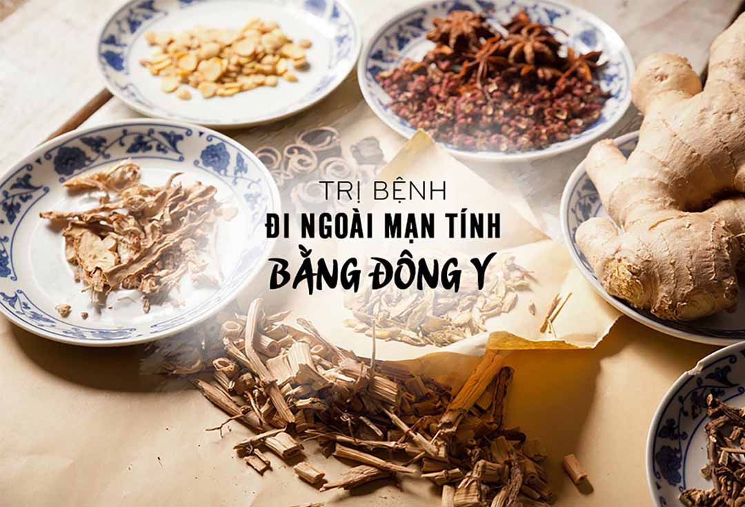 Trị bệnh đi ngoài mạn tính bằng phương pháp Đông y