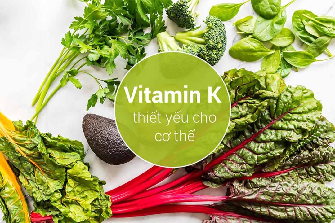 Những vitamin thiết yếu cho cơ thể - Vitamin K