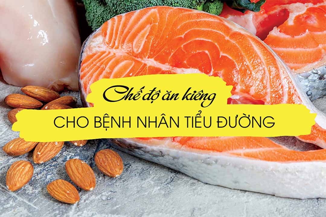 Chế độ ăn kiêng tốt nhất khi bạn bị tiểu đường