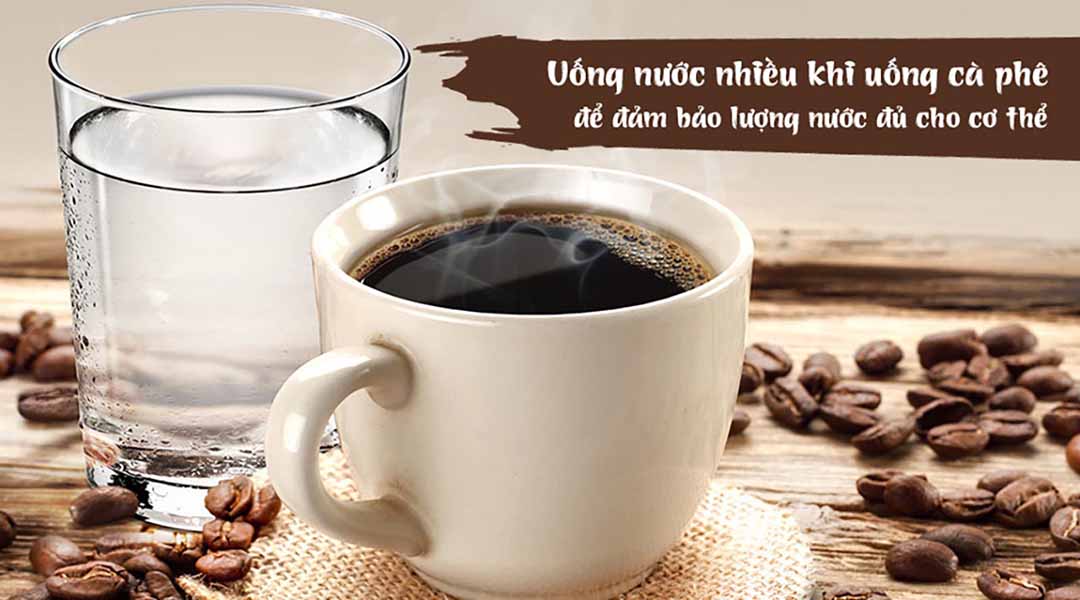 Kết hợp caffeine và nước.