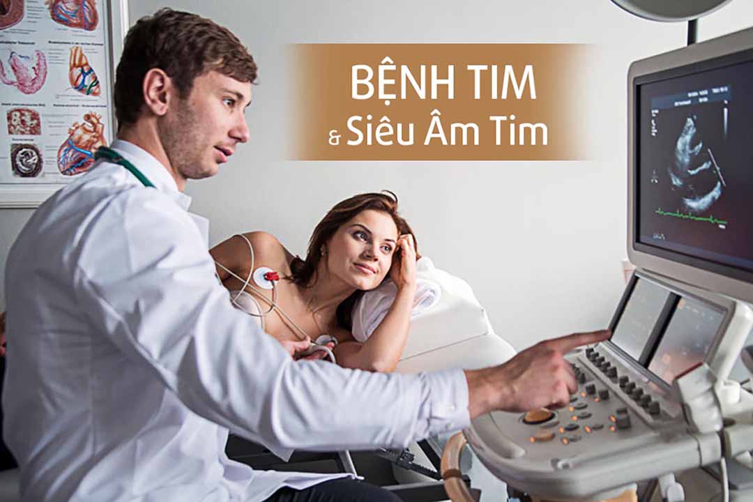 Bệnh tim và siêu âm tim