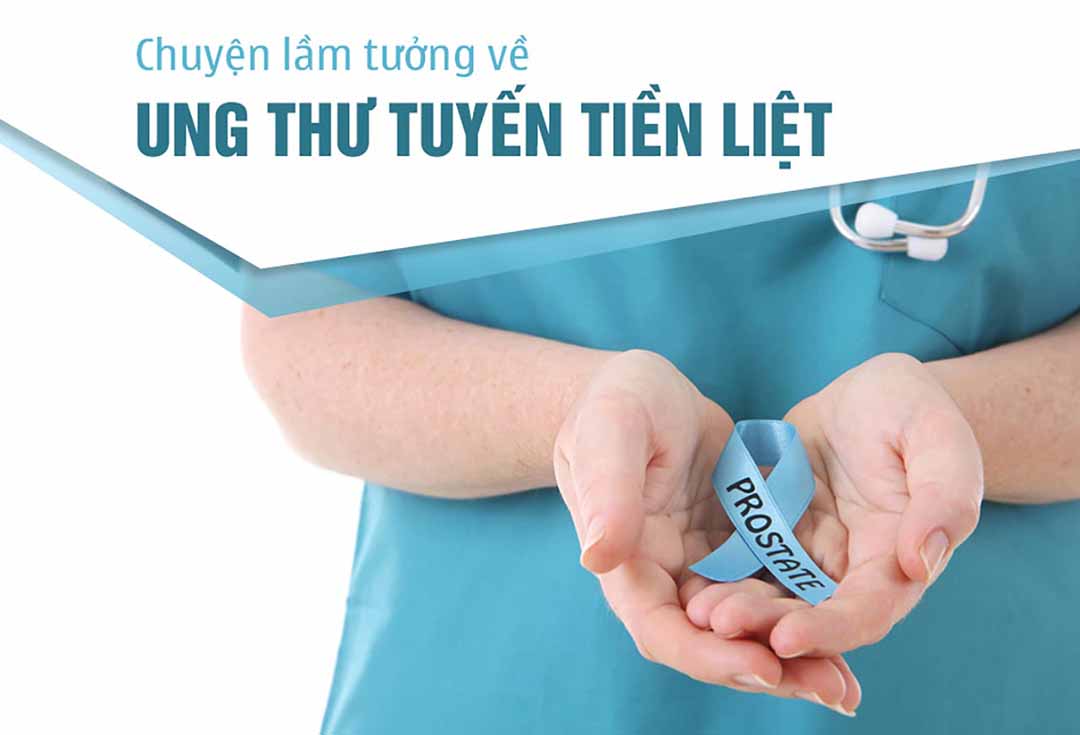 Chuyện hoang đường và sự thật về ung thư tuyến tiền liệt