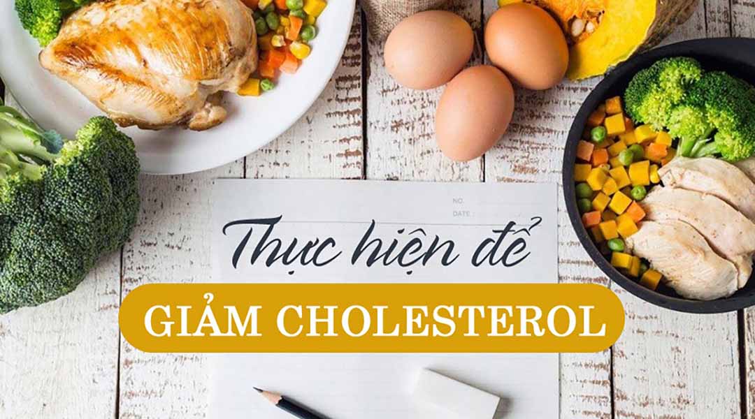 Các biện pháp cần thực hiện để giảm cholesterol