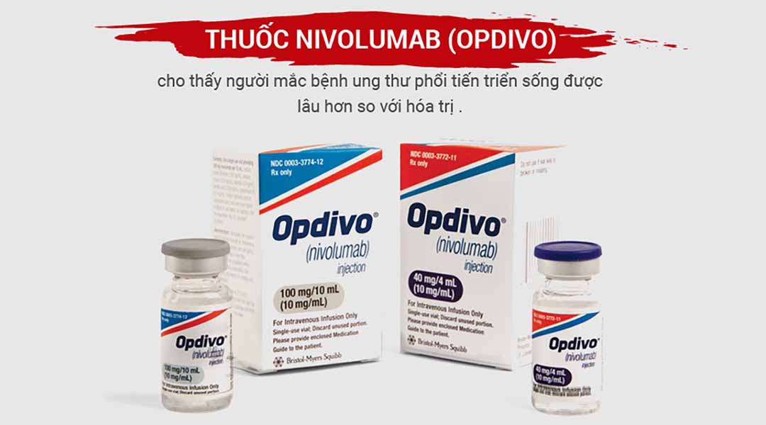 Thuốc Opdivo cho thấy hứa hẹn chống ung thư phổi