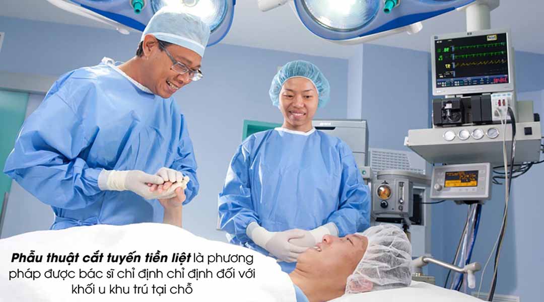 Phẫu thuật lấy toàn bộ tuyến tiền liệt, bệnh nhân không có các bệnh nặng khác kết hợp.