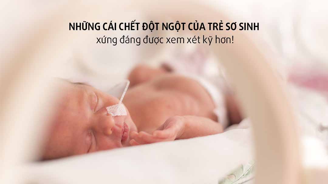 Những cái chết đột ngột của trẻ sơ sinh xứng đáng được xem xét kỹ hơn