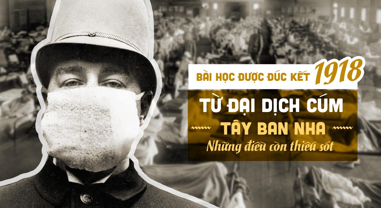 Những bài học được đúc kết từ đại dịch cúm Tây Ban Nha và những điều còn thiếu sót